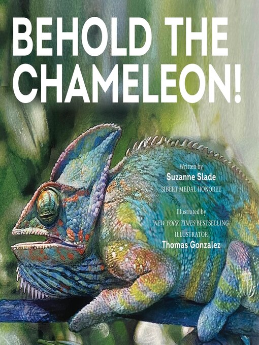Title details for Behold the Chameleon by Suzanne Slade - Available